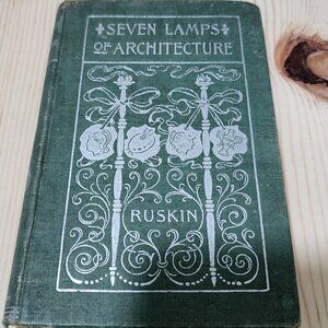 The Seven Lamps of Architecture